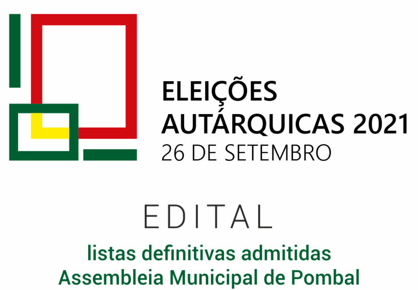 Autárquicas 2021 – Edital – listas definitivas admitidas – Assembleia Municipal de Pombal